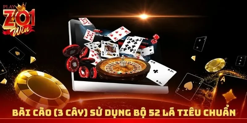 Bài cào (3 cây) sử dụng bộ 52 lá tiêu chuẩn