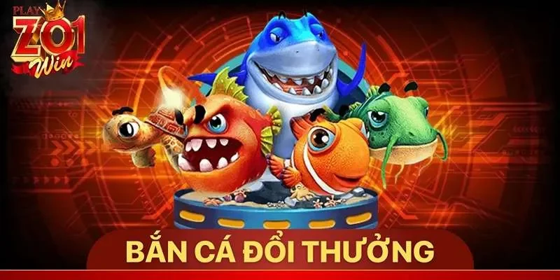 Bắn cá đổi thưởng