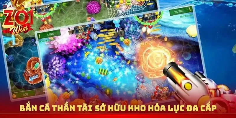 Bắn cá Thần Tài sở hữu kho hỏa lực đa cấp