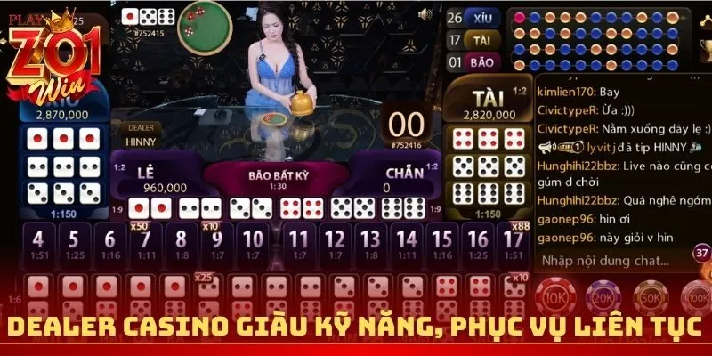 Dealer casino giàu kỹ năng, phục vụ liên tục