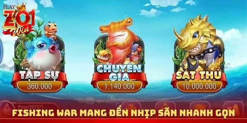 Fishing War mang đến nhịp săn nhanh gọn