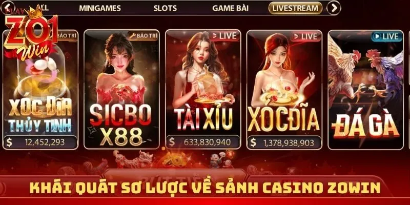 Khái quát sơ lược về sảnh Casino Zowin