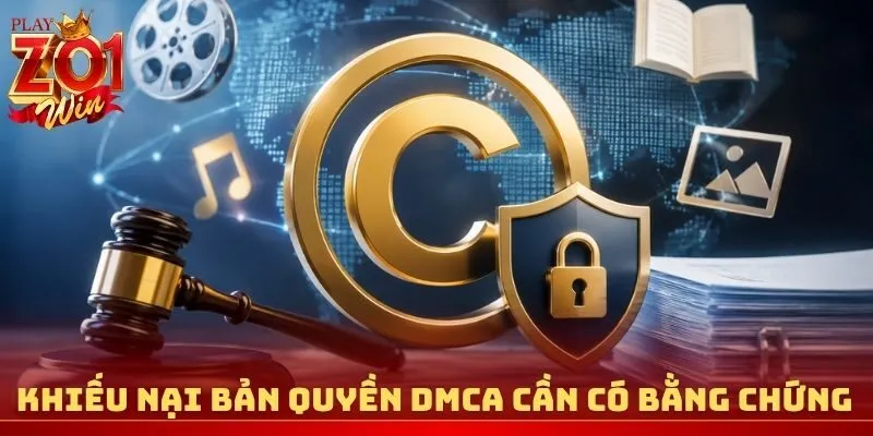 Khiếu nại bản quyền DMCA cần bằng chứng sở hữu