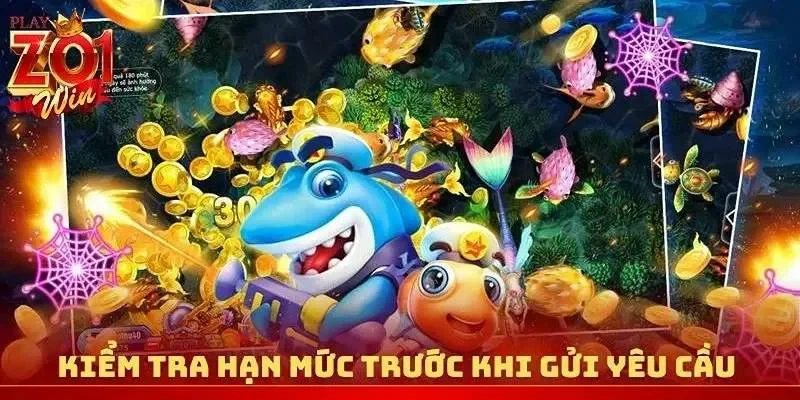 Kiểm tra hạn mức trước khi gửi yêu cầu đổi thưởng