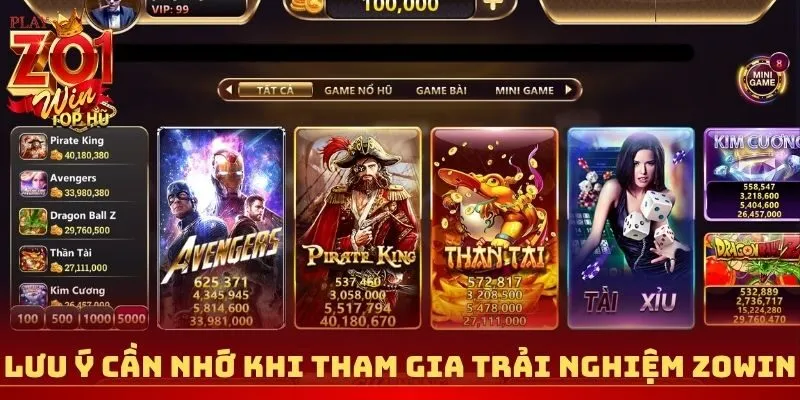 Lưu ý cần nhớ khi tham gia trải nghiệm Zowin