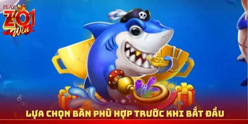 Người chơi lựa chọn bàn phù hợp trước khi bắt đầu