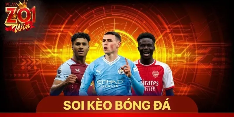 Soi kèo bóng đá