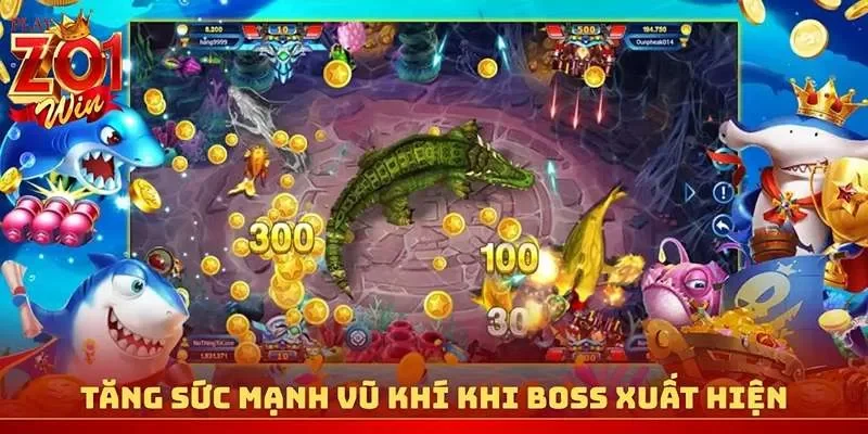 Tăng sức mạnh vũ khí khi Boss xuất hiện