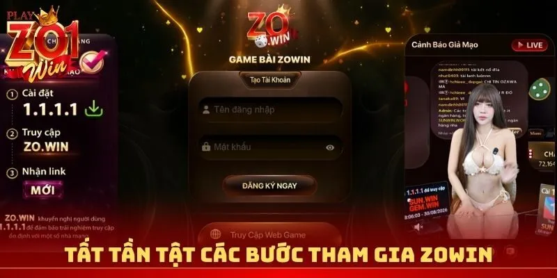 Tất tần tật các bước tham gia Zowin