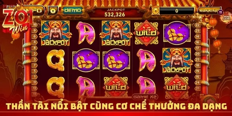 Thần Tài nổi bật cùng cơ chế thưởng đa dạng