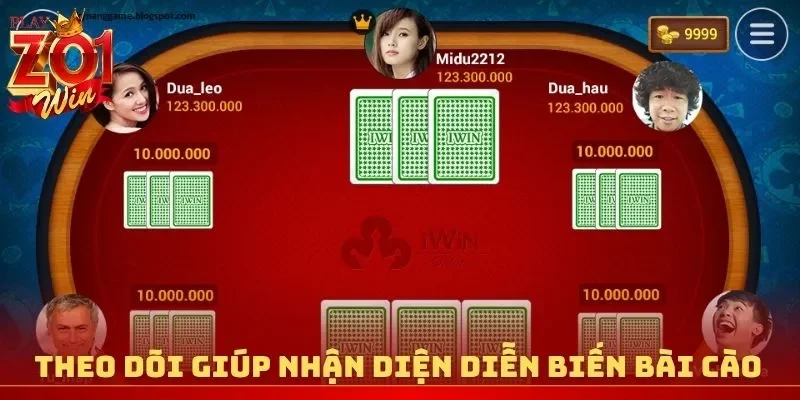 Theo dõi giúp nhận diện diễn biến bài cào (3 cây)