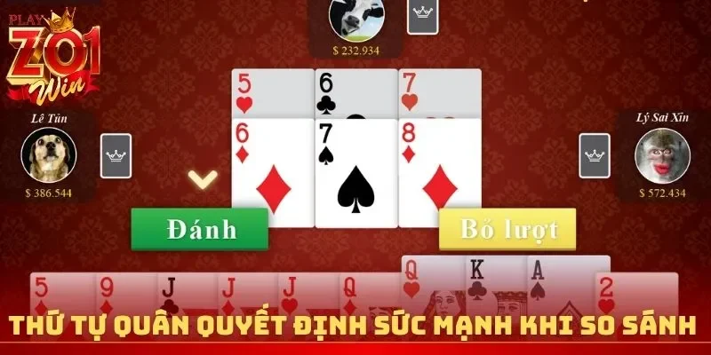 Thứ tự quân bài quyết định sức mạnh khi so sánh 