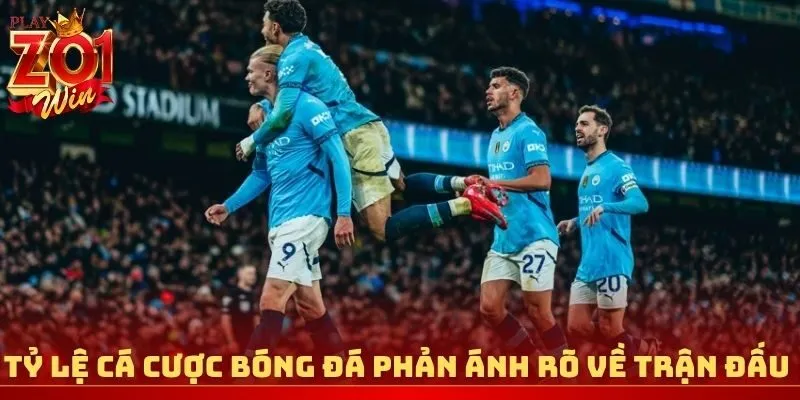 Tỷ lệ cá cược bóng đá phản ánh tương quan trận đấu